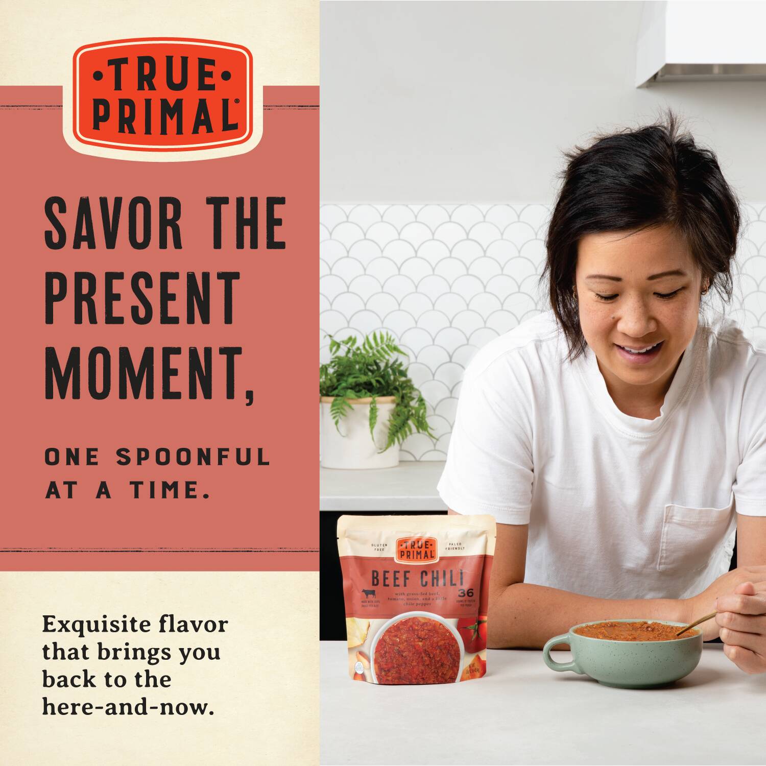 woman eating chili, with text: Savor the present moment, one spoonful at a time. Exquisite flavor that brings you back to the here-and-now